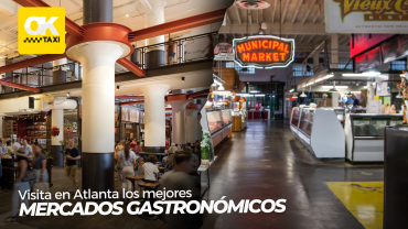 Conoce los mejores mercados gastronómicos de la ciudad de Atlanta